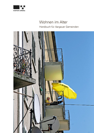Wohnen im Alter – Handbuch für Aargauer Gemeinden